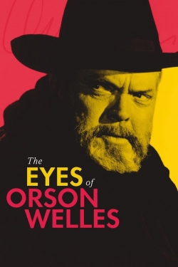 watch The Eyes of Orson Welles movies free online