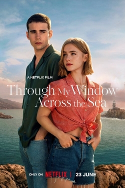 watch Through My Window: Across the Sea movies free online