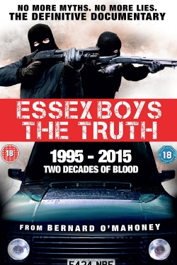 watch Essex Boys: The Truth movies free online