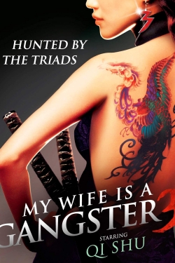 watch My Wife Is a Gangster 3 movies free online