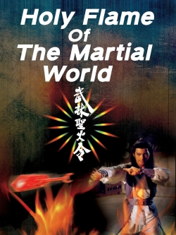 watch Holy Flame of the Martial World movies free online
